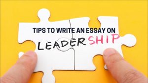 how to write a leadership essay about yourself