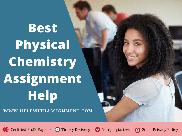 Physical Chemistry Assignment Help