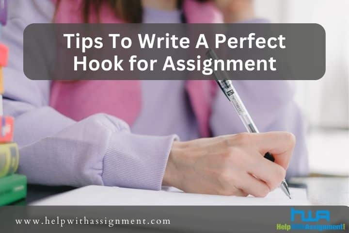 Hook, Line, and Scholar: Crafting the Perfect Hook for Your Assignment