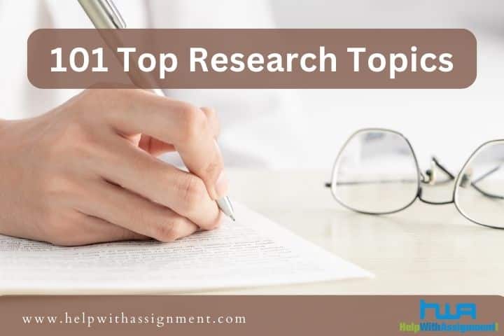 Top 101 Research Paper Ideas to Help You Succeed