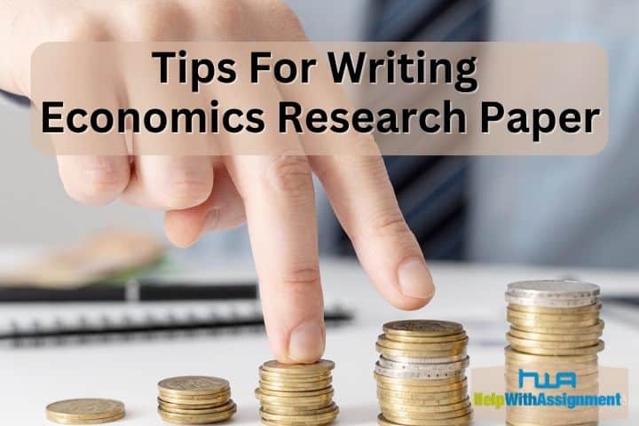 Research Papers on Economics: Writing Tips