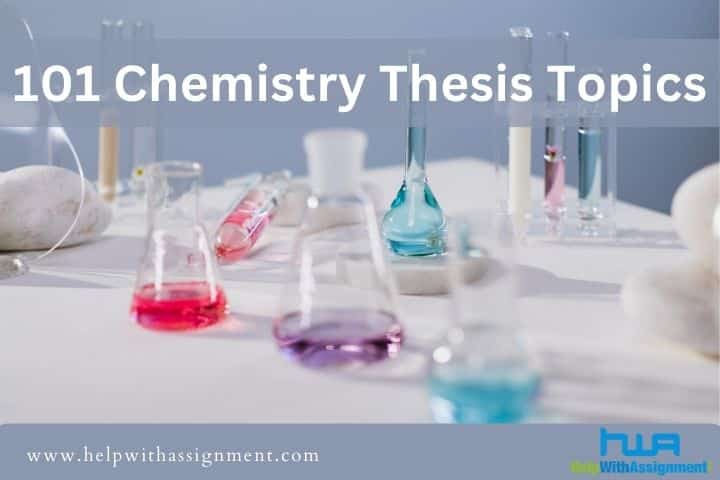 101 Innovative Chemistry Thesis Topics: From Lab to Discovery
