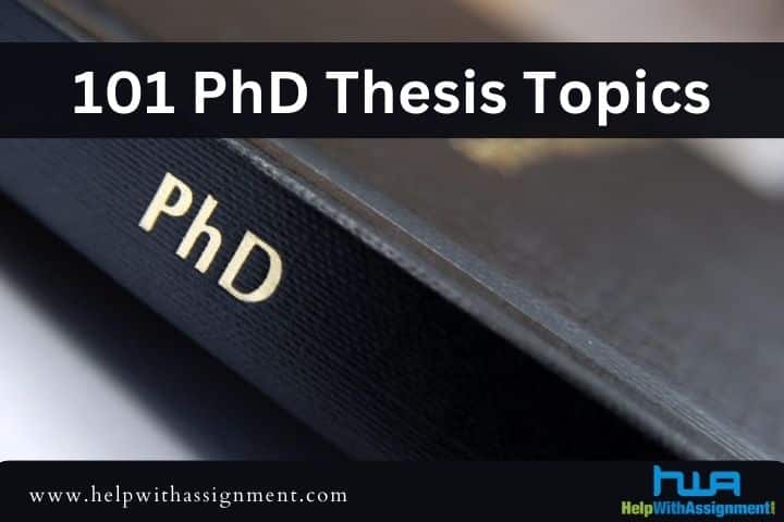 101 Unique PhD Thesis Topics: A Comprehensive Guide