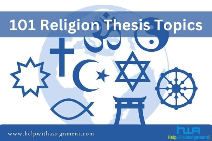 101 Captivating Religion Thesis Topics: