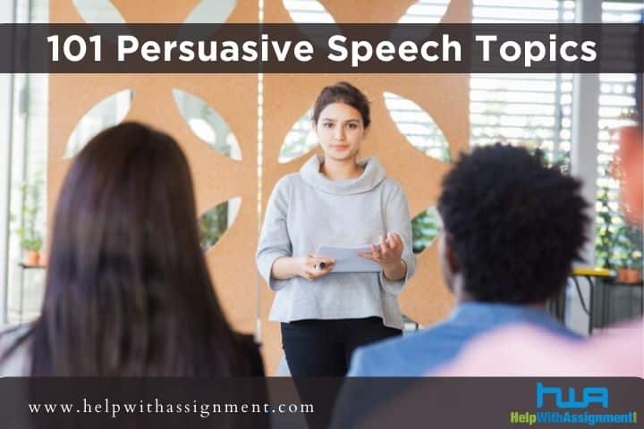 101 Persuasive Speech Topics To Grab Attention